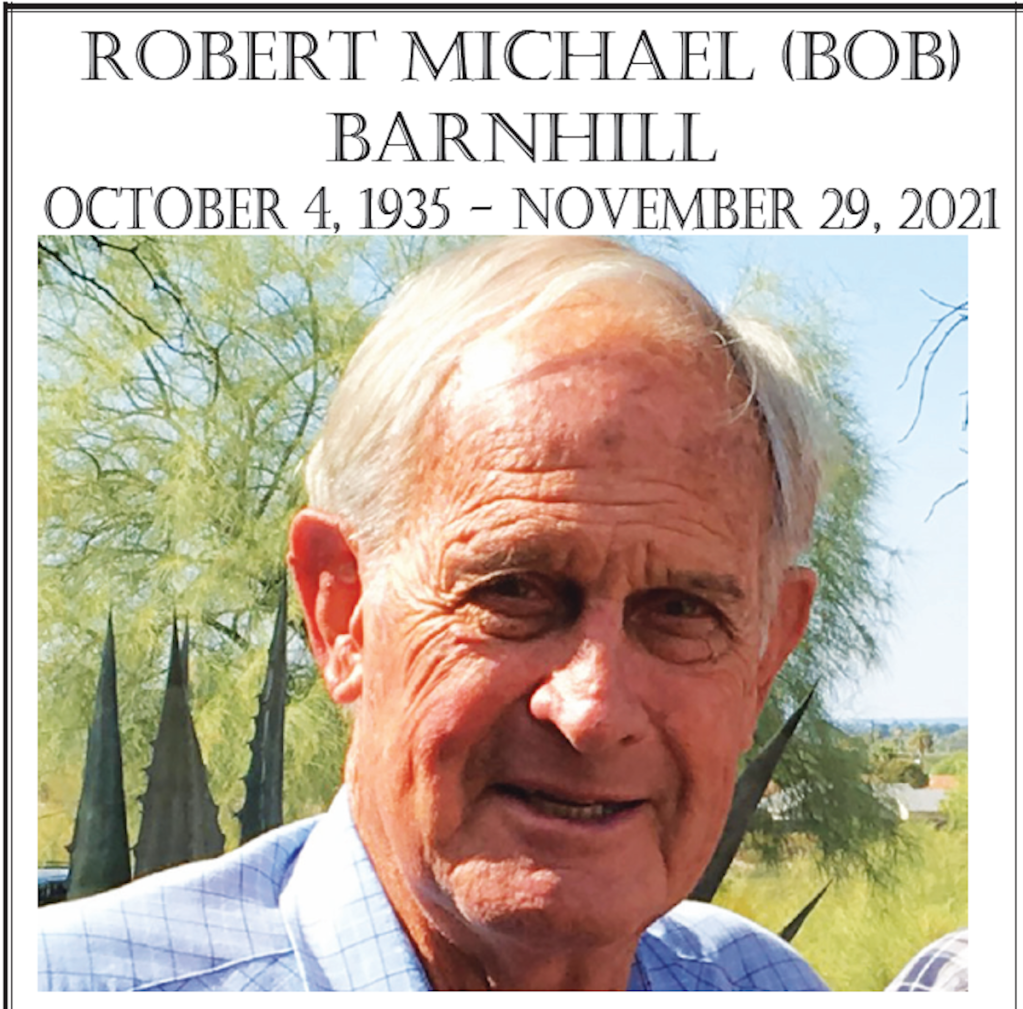 Robert Michael (Bob) Barnhill, 1935 2021 Patagonia Regional Times